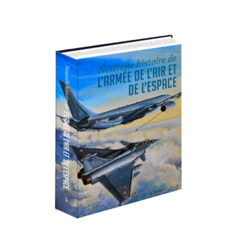 Livre "Nouvelle histoire de l’Armée de l’air et de l’espace"
